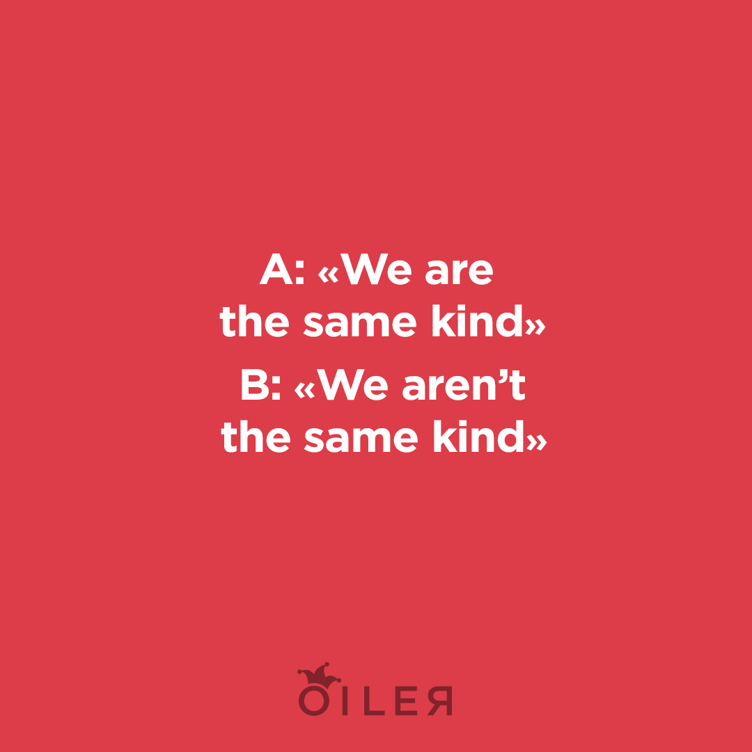 we are the same kind we arent't the same kind